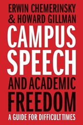 Campus Speech and Academic Freedom