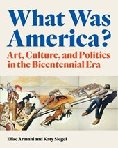 What Was America?