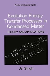 Excitation Energy Transfer Processes in Condensed Matter