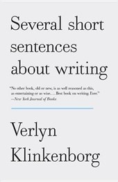 Klinkenborg, V: Several Short Sentences about Writing