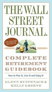 The Wall Street Journal. Complete Retirement Guidebook