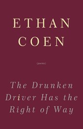 The Drunken Driver Has the Right of Way