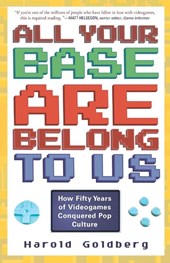All Your Base Are Belong to Us