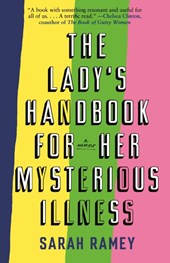 Lady's Handbook for Her Mysterious Illness