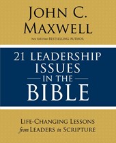 21 Leadership Issues in the Bible