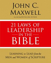 21 Laws of Leadership in the Bible