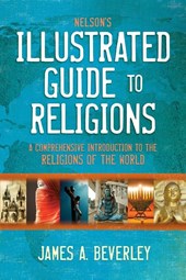The Nelson's Illustrated Guide to Religions