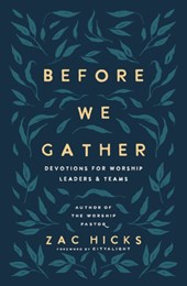 Before We Gather