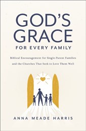 God's Grace for Every Family