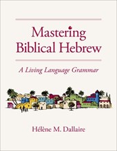 Mastering Biblical Hebrew