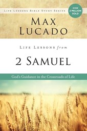 Life Lessons from 2 Samuel