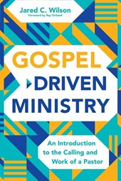 Gospel-Driven Ministry