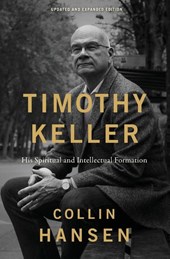 Timothy Keller, Updated and Expanded Edition | Softcover