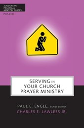 Serving in Your Church Prayer Ministry