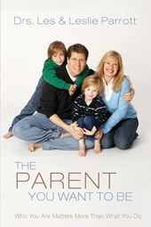 The Parent You Want to Be