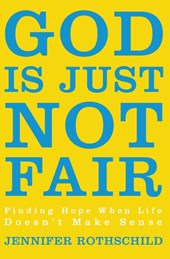 God Is Just Not Fair