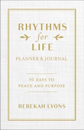 Rhythms for Life Planner and Journal