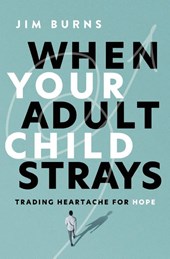 When Your Adult Child Strays