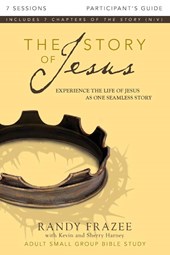 The Story of Jesus Bible Study Participant's Guide