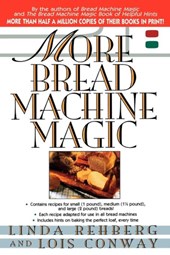 More Bread Machine Magic