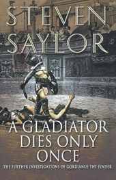 A Gladiator Dies Only Once