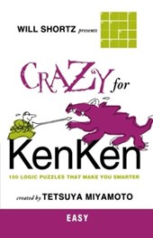 Will Shortz Presents Crazy for Kenken Easy