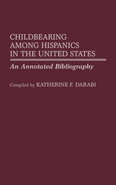 Childbearing Among Hispanics in the United States