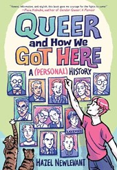 Queer and How We Got Here
