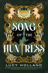 Holland, L: Song of the Huntress