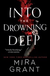 Grant, M: Into the Drowning Deep