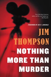 Thompson, J: Nothing More Than Murder