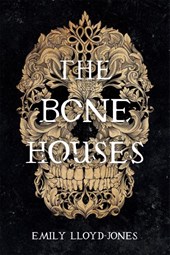 The Bone Houses