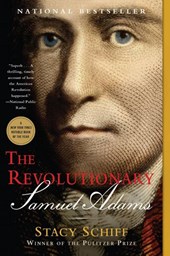 The Revolutionary: Samuel Adams