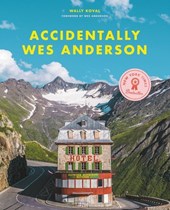 Koval, W: Accidentally Wes Anderson