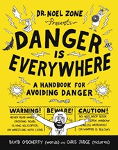 Danger Is Everywhere