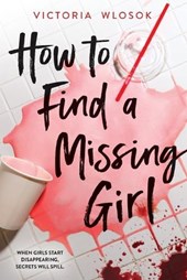 Wlosok, V: How to Find a Missing Girl