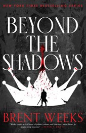Weeks, B: Beyond the Shadows