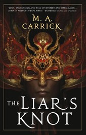 Carrick, M: Liar's Knot