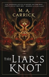 Carrick, M: Liar's Knot