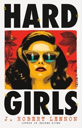 Lennon, J: Hard Girls