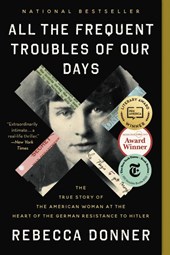 Donner, R: All the Frequent Troubles of Our Days