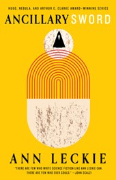 Leckie, A: Ancillary Sword