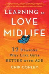 Conley, C: Learning to Love Midlife