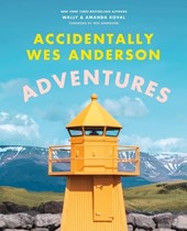 Koval, W: Accidentally Wes Anderson: Adventures