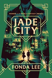 Lee, F: Jade City