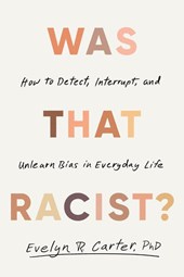 Was That Racist?