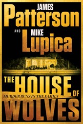 The House of Wolves: A Thriller