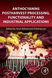 Anthocyanins Postharvest Processing, Functionality and Indus