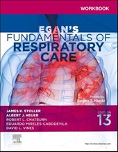 Workbook for Egan's Fundamentals of Respiratory Care