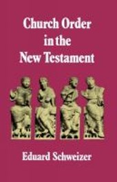Church Order in the New Testament